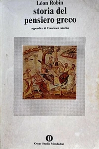 LÉON ROBIN GESCHICHTE DES GRIECHISCHEN DENKENS ARNOLDO MONDADORI 1978 - Bild 1 von 12