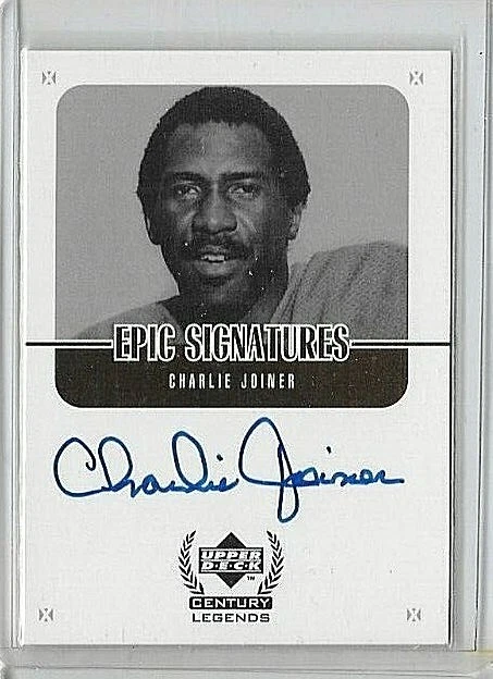 CHARLIE JOINER 1999 UD CENTURY LEGENDS EPIC SIGNATURES CERTIFIED AUTOGRAPH - HOF - Image 1 of 1