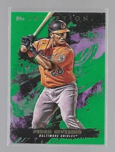 2021 TOPPS INCEPTION PEDRO SEVERINO BALTIMORE ORIOLES GREEN PARALLEL #50 MINT - Picture 1 of 2