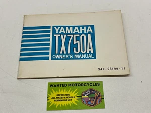 YAMAHA MOTORCYCLE TX750 TX750A TX OWNERS MANUAL ORIGINAL 341-28199-11 1973 OEM - Picture 1 of 8
