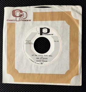SOUL Bunny Sigler Let The Good Times Roll 45 M- DJ Promo Parkway - Picture 1 of 1