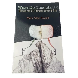 What Do They Hear?: Bridging the Gap Between Pulpit & Pew - Foto 1 di 8