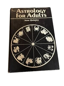 Astrology for Adults  Joan Quigley Hardcover Dustjacket First Edition - Imagen 1 de 12