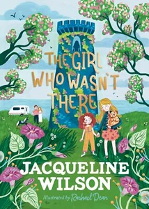 The Girl Who Wasn't There-Wilson, Jacqueline Jacqueline Wilson, - Picture 1 of 1