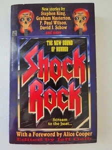 SHOCK ROCK 1992 1st PB Stephen King Alice Cooper Richard Matheson Schow NICE! - Imagen 1 de 4