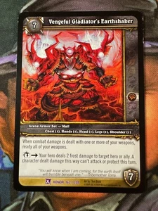 World of Warcraft TCG Honor 162/208 Vengeful Gladiator's Earthshaker - Picture 1 of 2