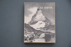 Alpinisme Montagne Cervin Guido Rey 1920 Hist. illustré de l'ascension du Cervin - Imagen 1 de 8