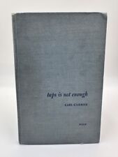 TAPS IS NOT ENOUGH by Carl Lamson Carmer 1945 1st Edition 1st Printing Rare Copy