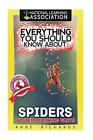 Everything You Should Know About: Spiders Faster Learning Facts by Anne Richards