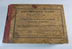 The Sacred Harp B.F. White E.J. King 1911 4th Edition Rare Historical Antique π - Picture 1 of 24