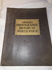Colliers Photographic History Of World War Two 1946