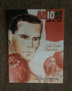 ADIOS! Julio Cesar Chavez-Ivan Robinson 2005 Program; Supposed To Be Last Fight - Picture 1 of 5