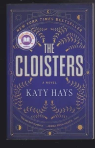 The Cloisters: A Novel by Katy Hays Paperback 2023 NEW - Imagen 1 de 4