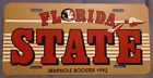 Vintage Seminole Booster 1992 FSU Seminoles Vanity Plate Rare Boosters Tag