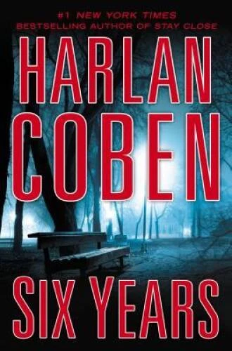 Six Years - Hardcover By Coben, Harlan - GOOD Foto 1 de 1