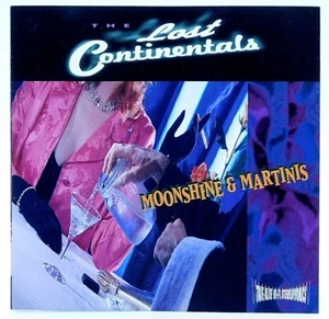 CD The Lost Continentals Moonshine & Martinis Landside Records Compact Disc 1997 - Foto 1 di 4