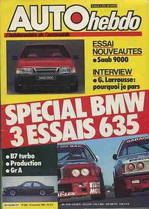 AUTO HEBDO n°446 15/11/1984 BMW 635 B7, PRODUCTION, GrA SAAB 9000 TURBO - Imagen 1 de 1