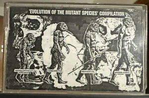 ‘Evolution Of The Mutant Species’ Compilation (1995, Cassette, RARE) - Picture 1 of 2