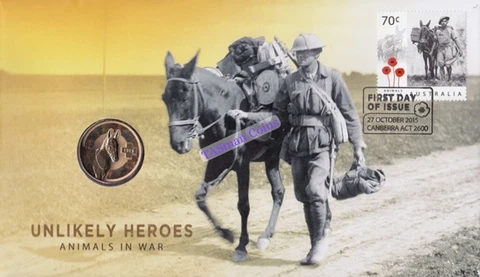 PNC Australia 2015 Unlikely Heroes Animals in War RAM $1 Commemorative Coin Cover