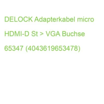 DELOCK Adapterkabel micro HDMI-D St > VGA Buchse 65347 (4043619653478) - Bild 1 von 2