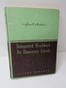 Vintage 1940 Integrated Handwork For Elementary Schools - Louis Newkirk #BS - Picture 1 of 12