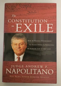 Judge Andrew Napolitano The Constitution in Exile Book 2006 GEP signed - Picture 1 of 5