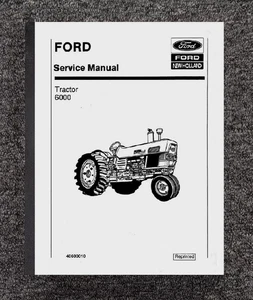 Manual de servicio de taller técnico de tractor 6000 para tractor Ford 6000 8799 papel - Imagen 1 de 20