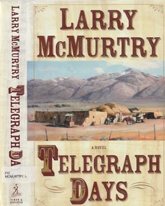 TELEGRAPH DAYS (2006) LARRY MCMURTRY, 1ST EDITION EX-LIBRARY - Bild 1 von 1