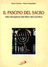 Il fascino del sacro - Enzo Cortese, Pietro Kaswalder (Edizioni San Paolo)