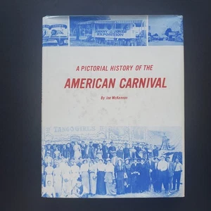 SIGNED A Pictorial History Of The American Carnival by Joe McKennon - Vol I & II - Picture 1 of 21