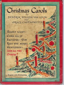 1937-Christmas Carols Hendrik Willem Van Loon and Grace Castagnetta H/C Vintage - Picture 1 of 1