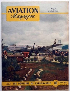 Aviation Magazine n°23 1951 : Les poussins de l'Aéronavale - Bild 1 von 1