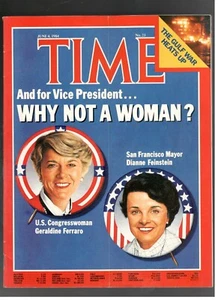 Geraldine Ferraro Dianne Feinstein Why Not A Woman? Revista TIME 1984 Junio 4 - Imagen 1 de 1