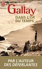 L'Or Du Temps Gallay Claudie Very Good Condition