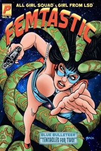 FEMTASTIC  NO. 2 - THE ALL-GIRL SQUAD, BLU BULLETEER 40 COLOR PAGES SIGNED BLACK - Picture 1 of 9
