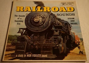 Railroad Sounds Steam and Diesel Lp Record 1958 Audio Fidelity 5843 Locomotive - Picture 1 of 8