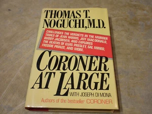 Coroner At Large - Thomas T. Noguchi,M.D. Joseph Di Mona - 1985 Hardcover Book - Picture 1 of 4