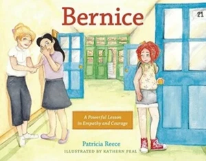 NEW Bernice A Powerful Lesson in Empathy and Courage - Picture 1 of 2