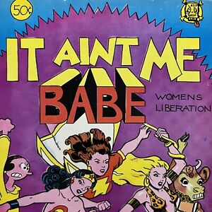 It Aint Me Babe 1970 Underground Comix Trina Robbins 1st Women’s Liberation 👀