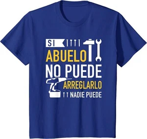 Si Abuelo No Puede Arreglarlo Nadie Puede Design Youth Unisex T-shirt - Picture 1 of 6