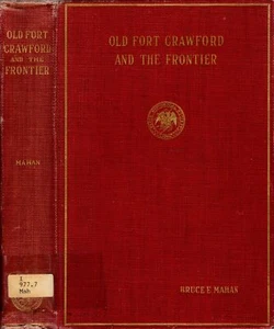 OLD FORT CRAWFORD & THE FRONTIER PRAIRIE du CHIEN WISCONSIN AMERICAN HISTORY - Picture 1 of 4
