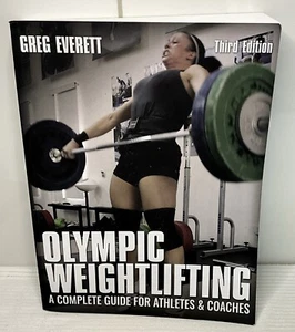 Olympic Weightlifting: A Complete Guide For Athelets & Coaches Third Edition - Bild 1 von 24