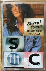 SHERYL CROW~Tuesday Night Music Club~1993 clear cassette~A&M label PLAY TESTED - Picture 1 of 7