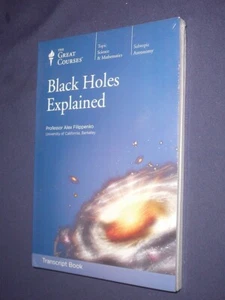 Teaching Co  Great Courses  TRANSCRIPTS :      BLACK HOLES EXPLAINED   new - Picture 1 of 2