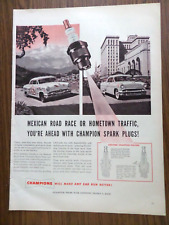 1954 Champion Spark Plugs Ad Mexican Road Race or Hometown Traffic