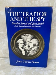 The Traitor and the Spy by James Thomas Flexner 1975 American Revolutionary War - Bild 1 von 12