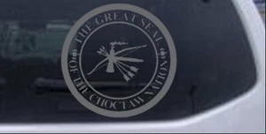The Great Seal Of The Choctaw Nation Car Truck Window Decal Silver 6X6.0 - Picture 1 of 1