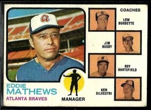 1973 TOPPS BASEBALL ATLANTA BRAVES EDDIE MATHEWS MANAGER LOU BURDETTE #237 VG-EX