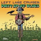 Left Lane Cruiser : Dirty Spliff Blues CD (2015) Expertly Refurbished Product