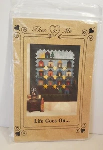 Thee & Me Quilt Pattern Life Goes On Wallhanging 1997 houses 19" x22.5" finished - Picture 1 of 4
